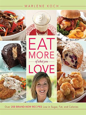 cover image of Eat More of What You Love
